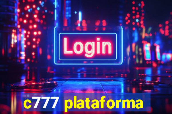 c777 plataforma